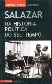Salazar na História Política do seu Tempo