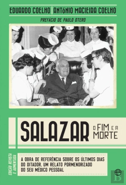 Bertrand.pt - Salazar - O Fim e a Morte