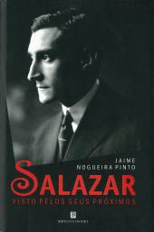 Salazar Visto pelos Seus Próximos