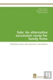 Sale: An Alternative Succession Route For Family Firms