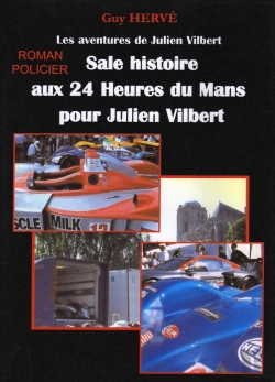 Bertrand.pt - Sale Histoire Aux 24 Heures Du Mans Pour Julien Vilbert