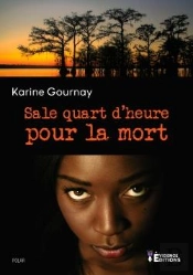 Sale Quart D'Heure Pour La Mort