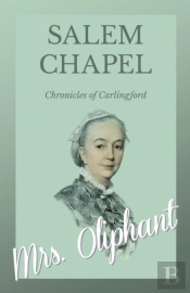 Salem Chapel - Chronicles Of Carlingford