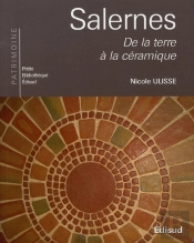 Salernes ; De La Terre À La Céramique
