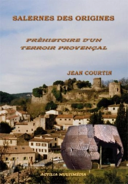Bertrand.pt - Salernes Des Origines - Prehistoire D'Un Terroir Provencal