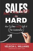 Sales Ain'T That Damn Hard