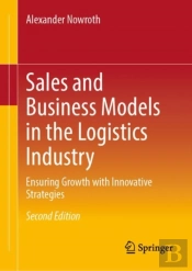 Sales And Business Models In The Logistics Industry