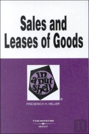 Sales And Leases Of Goods In A Nutshell