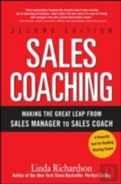 Sales Coaching: Making The Great Leap From Sales Manager To Sales Coach