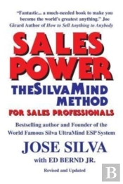 Sales Power, The Silvamind Method For Sales Professionals