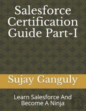 Salesforce Certification Guide