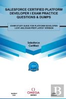 Salesforce Certified Platform Developer I Exam Practice Questions & Dumps