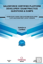 Salesforce Certified Platform Developer I Exam Practice Questions & Dumps