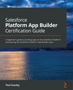 Bertrand.pt - Salesforce Platform App Builder Certification Guide