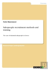 Salespeople Recruitment Methods And Training