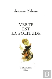 Salesse Jeanine - Verte Est La Solitude
