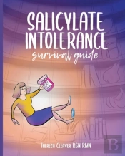 Salicylate Intolerance Survival Guide