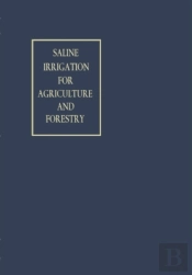 Saline Irrigation For Agriculture And Forestry