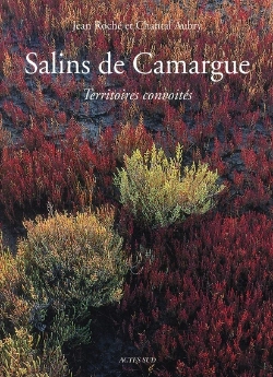 Bertrand.pt - Salins De Camargue ; Territoires Convoités