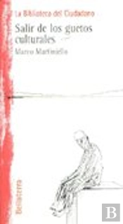 Salir De Los Guetos Culturales