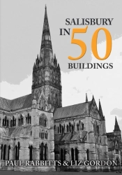 Salisbury In 50 Buildings