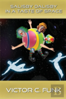 Salisby Dalisby In A Taste Of Space