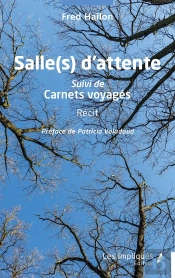Salle(S) D'Attente : Suivi De Carnets Voyagés