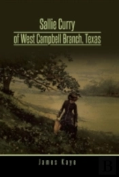 Sallie Curry Of West Campbell Branch, Texas