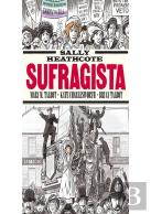 Sally Heathcote. Sufragista