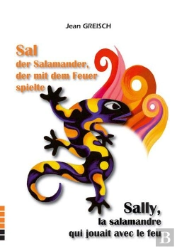 Bertrand.pt - Sally La Salamandre Qui Jouait Avec Le Feu / Sal Der Salamander, Der Mit Dem Feuer Spielte