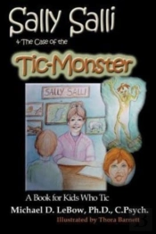 Sally Salli & The Case Of The Tic Monster