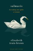Salmacis: Becoming Not Quite A Woman