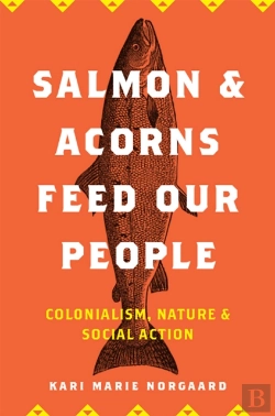 Bertrand.pt - Salmon And Acorns Feed Our People