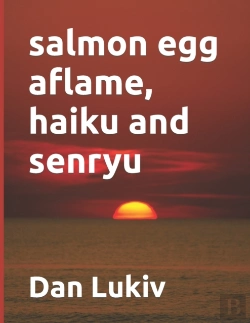 Bertrand.pt - Salmon Egg Aflame, Haiku And Senryu
