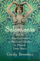 Salomania And The Representation Of Race And Gender In Modern Erotic Dance