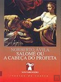 Bertrand.pt - Salomé ou a Cabeça do Profeta