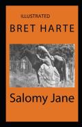 Salomy Jane Illustrated