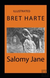 Salomy Jane Illustrated