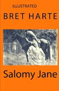 Salomy Jane Illustrated