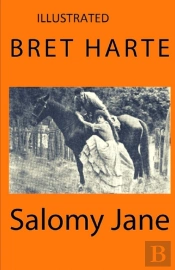 Salomy Jane Illustrated