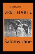 Salomy Jane Illustrated