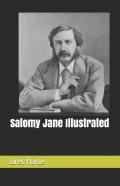 Salomy Jane Illustrated