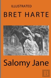 Salomy Jane Illustrated