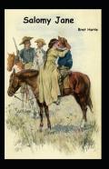 Salomy Jane( Illustrated Edition)
