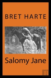Salomy Jane( Illustrated Edition)