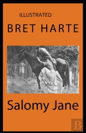 Salomy Jane Illustrated