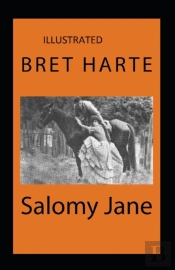 Salomy Jane Illustrated