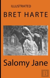 Salomy Jane Illustrated
