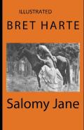 Salomy Jane Illustrated