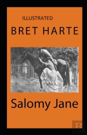 Salomy Jane Illustrated